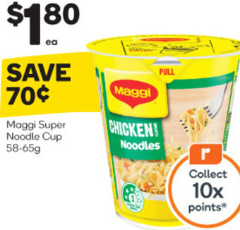Woolworths Maggi Super Noodle Cup 58-65g offer