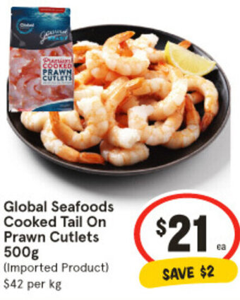 IGA Global Seafoods Cooked Tail On Prawn Cutlets 500g offer