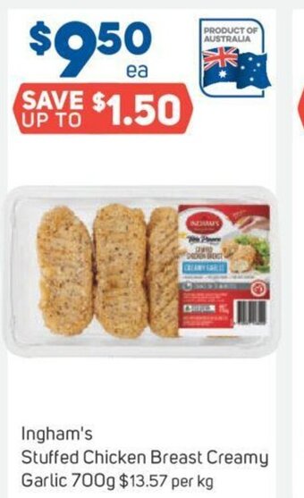 Foodland Ingham's Stuffed Chicken Breast Creamy Garlic 700g offer