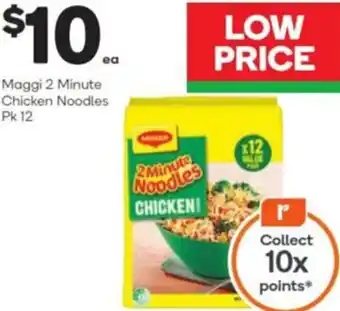 Woolworths Maggi 2 Minute Chicken Noodles Pk 12 offer