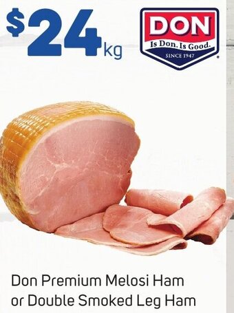 Foodland Don Premium Melosi Ham or Double Smoked Leg Ham offer