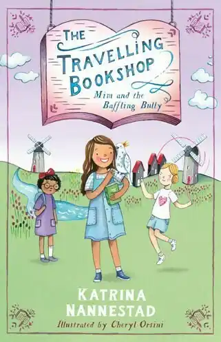 Mim and the Baffling Bully (The Travelling Bookshop, #1)