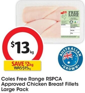 Coles Coles Free Range RSPCA Approved Chicken Breast Fillets Large Pack offer