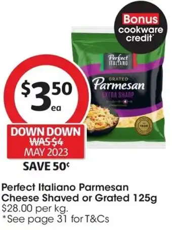Coles Perfect Italiano Parmesan Cheese Shaved or Grated 125g offer