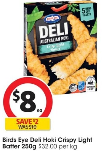 Coles Birds Eye Deli Hoki Crispy Light Batter 250g offer