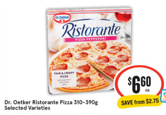 IGA Dr. Oetker Ristorante Pizza 310-390g Selected Varieties offer