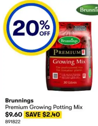 BIG W Brunnings Premium Growing Potting Mix $9.60 SAVE $2.40 offer