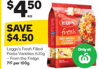 Woolworths Leggo's Fresh Filled Pasta Varieties 630g - offer