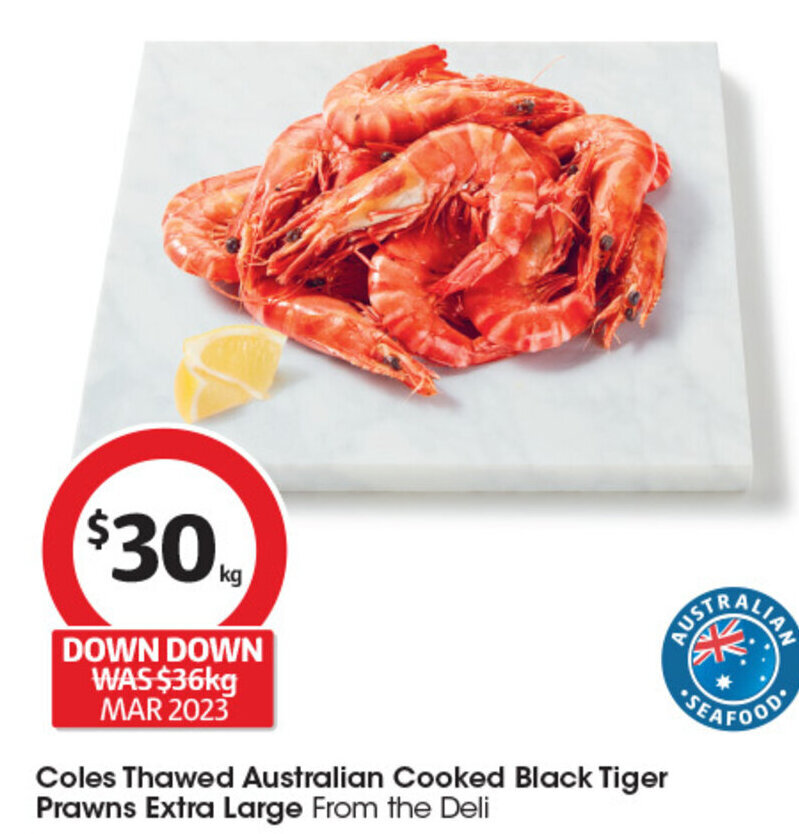 Coles Thawed Australian Cooked Black Tiger Prawns Extra Large From the