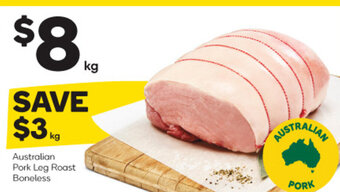 Woolworths Australian Pork Leg Roast Boneless offer