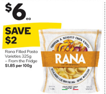 Woolworths Rana Filled Pasta Varieties 325g offer