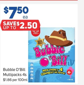 Foodland Bubble O'Bill Multipacks 4s offer