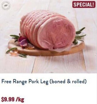 Free Range Pork Leg (boned & rolled)