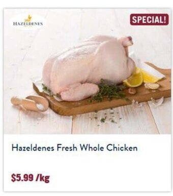 Tasman Butchers Hazeldenes Fresh Whole Chicken offer