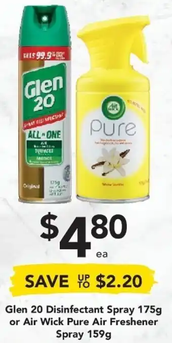 Glen 20 Disinfectant Spray 175g or Air Wick Pure Air Freshener Spray 159g