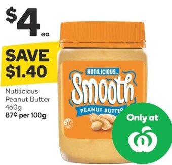 Woolworths Nutilicious Peanut Butter 460g offer