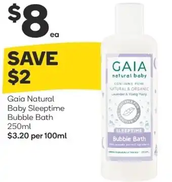 Woolworths Gaia Natural Baby Sleeptime Bubbles Bath 250ml offer