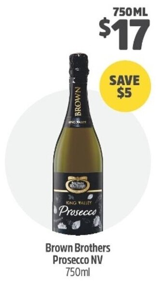Woolworths Brown Brothers Prosecco NV 750ml offer