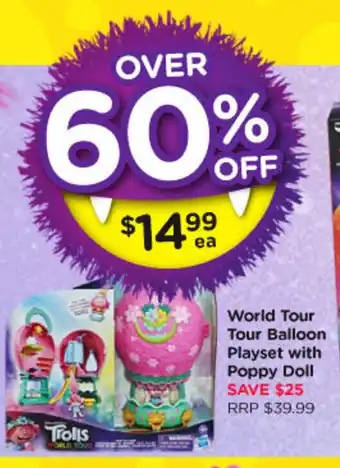 Toyworld World Tour Tour Balloon Playset with Poppy Doll offer