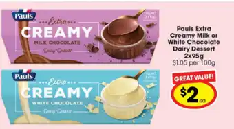 Ritchies Pauls Extra Creamy Milk or White Chocolate Dairy Dessert offer