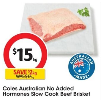 Coles Coles Australian No Added Hormones Slow Cook Beef Brisket offer
