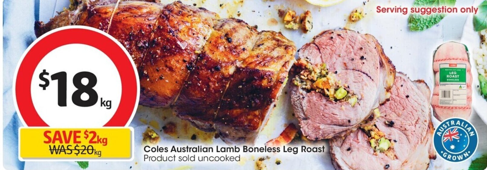 Coles Australian Lamb Boneless Leg Roast Product sold uncooked offer at