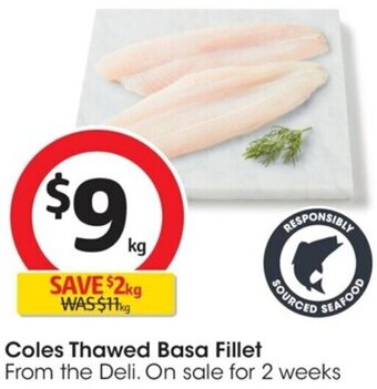 Coles Coles Thawed Basa Fillet offer