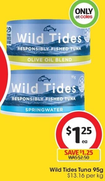 Coles Wild Tides Tuna 95g offer