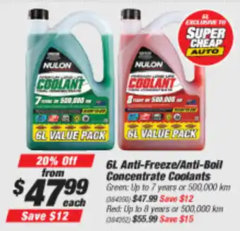 SuperCheap Auto Anti-Freeze/ Anti-Boil Concentrate Coolants Green Up to 7 Year or 500,00km 6L offer