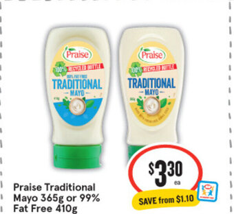 IGA Praise Traditional Mayo 365g or 99% Fat Free 410g offer