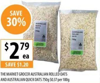 Supabarn THE MARKET GROCER AUSTRALIAN ROLLED OATS AND AUSTRALIAN QUICK OATS 750g offer