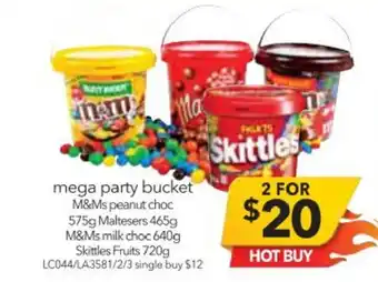 Mega Party Bucket M&Ms peanut choc 575g, Maltesers 465g, M&Ms Milk Choc 640g, Skittles Fruits 720g