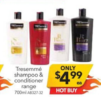 Cheap as Chips Tresemme Shampoo & Conditioner Range 700ml offer