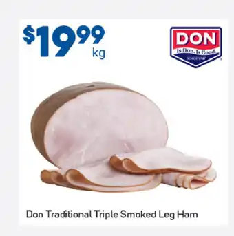 Foodland Don Traditional Triple Smoked Leg Ham per kg offer