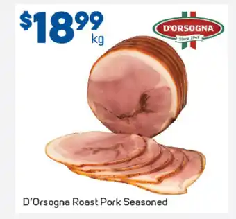 Foodland D'Orsogna Roast Pork Seasoned per kg offer