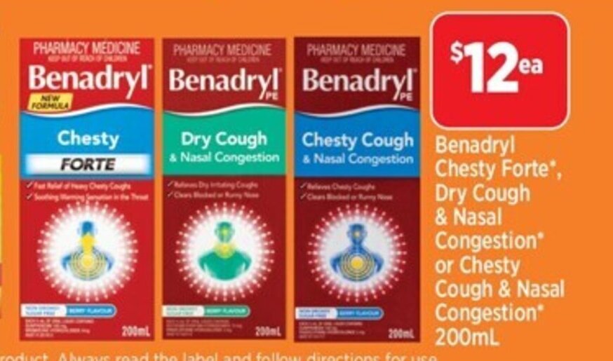 Benadryl Chesty Forte*, Dry Cough & Nasal Congestion* or Chesty Cough