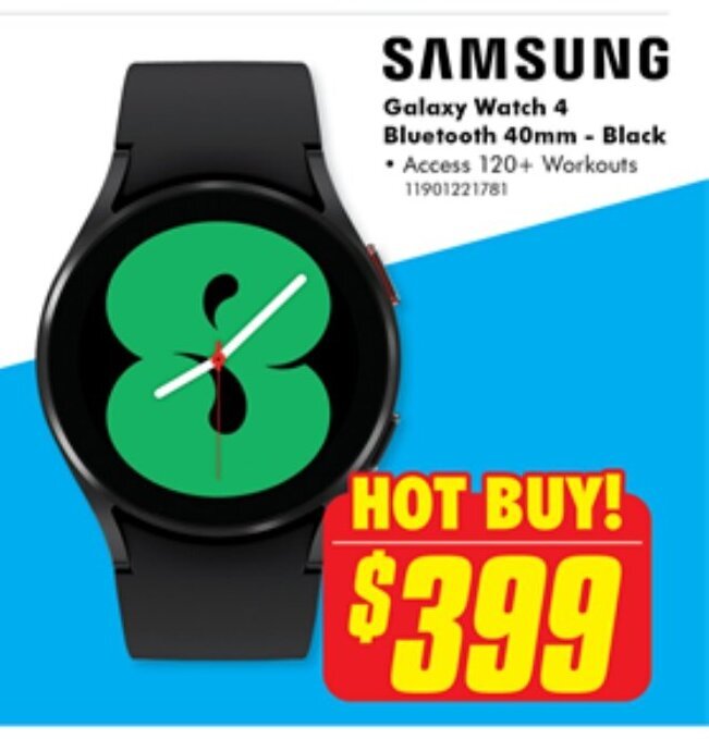 SAMSUNG Galaxy Watch 4 Bluetooth 40mm Black offer at The Good Guys