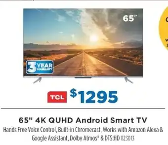 TCL 65" 4K QUHD Android Smart TV