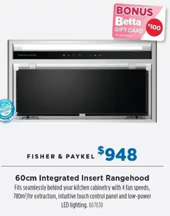 Betta Fisher & Paykel 60cm Integrated Insert Rangehood offer