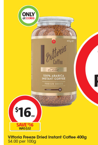 Coles Vittoria Freeze Dried Instant Coffee 400g offer