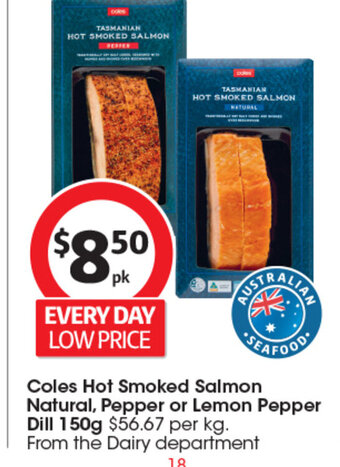 Coles Coles Hot Smoked Salmon Natural, Pepper or Lemon Pepper Dill 150g offer