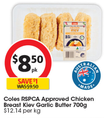 Coles Coles RSPCA Approved Chicken Breast Kiev Garlic Butter 700g offer