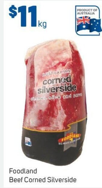 Foodland Foodland Beef Corned Silverside offer