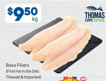 Foodland Basa Fillets (Find me in the Deli. Thawed & Imported) offer