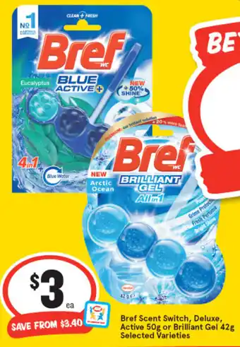 IGA Bref Scent Switch, Deluxe, Active 50g or Brilliant Gel 42g offer