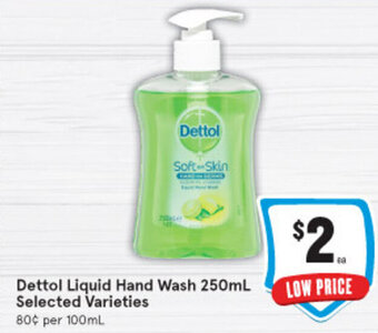 IGA Dettol Liquid Hand Wash 250ml offer