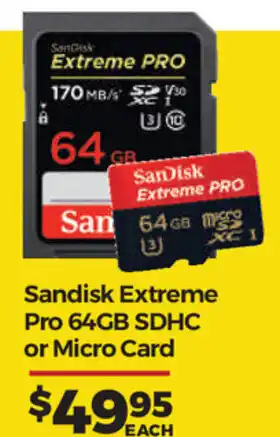 Sandisk Extreme 64GB SDHC or Micro Card