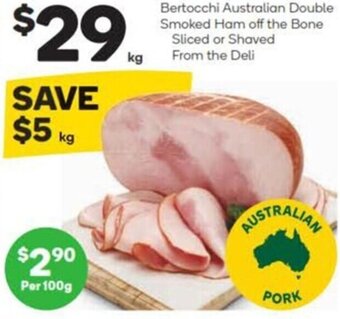 Woolworths Bertocchi Australian Double Smoked Ham off the Bone offer
