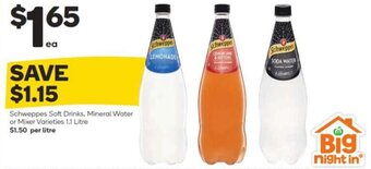 Woolworths Schweppes Soft Drinks, Mineral Water or Mixer Varieties 1.1 Litre offer
