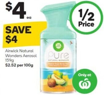 Woolworths Airwick Natural Wonders Aerosol 159g offer